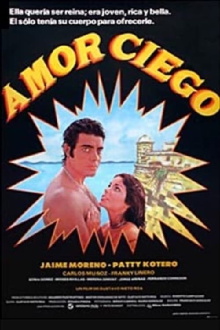 Amor ciego Trailer