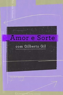 Amor e Sorte com Gilberto Gil Trailer