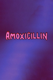 AMOXICILLIN Trailer