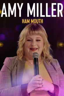 Amy Miller: Ham Mouth Trailer