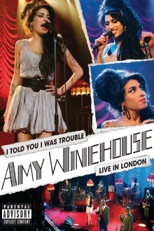 Amy Winehouse: I Told You I Was Trouble - Live In London Trailer