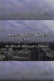 An African-American’s Journal: Inside North Korea Trailer