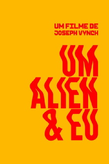 An Alien & Me Trailer