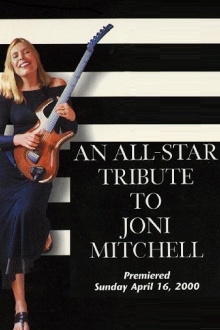 An All-Star Tribute to Joni Mitchell Trailer