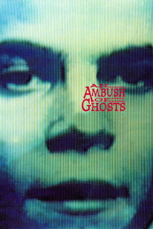 An Ambush of Ghosts Trailer