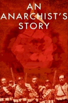 An Anarchist's Story Trailer