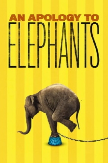 An Apology to Elephants Trailer