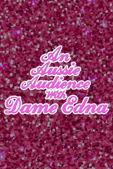 An Aussie Audience with Dame Edna Trailer