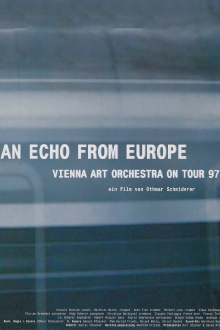 An Echo from Europe - Vienna Art Orchestra on Tour Trailer