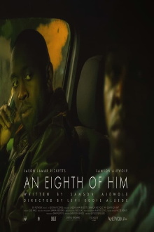 An Eighth of Him Trailer