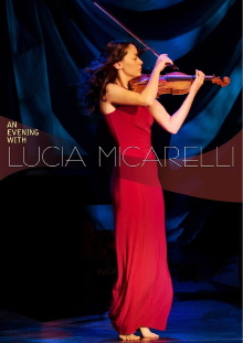 An Evening with Lucia Micarelli Trailer