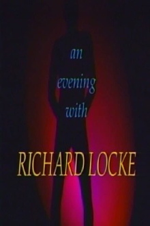 An Evening With Richard Locke Trailer