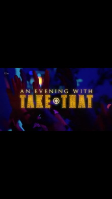 An Evening with Take That Trailer