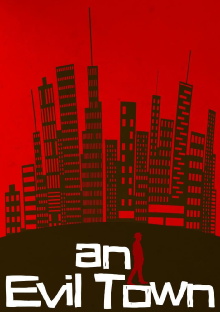 An Evil Town Trailer