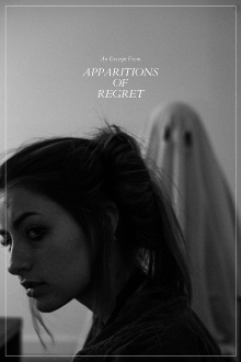 An Excerpt from: "Apparitions of Regret" Trailer