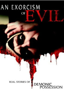 An Exorcism of Evil Trailer