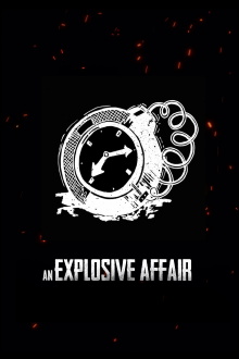 An Explosive Affair Trailer