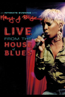 An Intimate Evening with Mary J. Blige - Live from the House of Blues Trailer