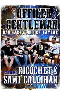 An Officer & A Gentleman: Sami Callihan & Ricochet Trailer