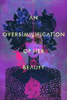 An Oversimplification of Her Beauty Trailer