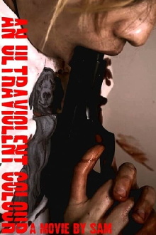 An Ultraviolent Colour Trailer