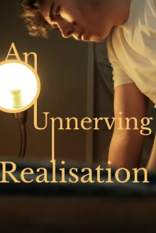 An Unnerving Realisation Trailer