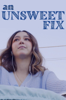 An Unsweet Fix Trailer