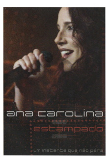 Ana Carolina: Estampado - Um Instante Que Não Pára Trailer
