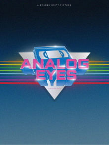 Analog Eyes Trailer