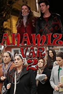 Anamız Var 2 Trailer