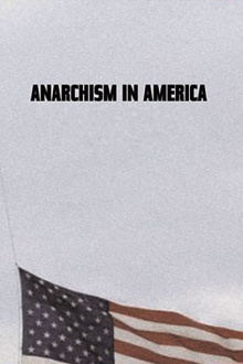 Anarchism in America Trailer