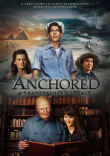Anchored: A Grandfather's Legacy Trailer
