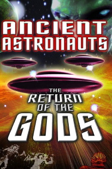 Ancient Astronauts: The Return of The Gods Trailer