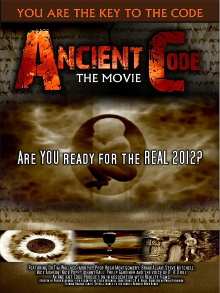 Ancient Code: Are You Ready for the Real 2012? Trailer