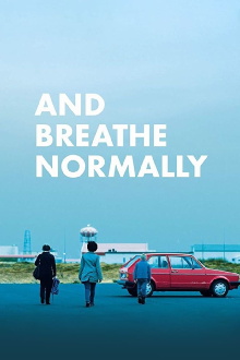 And Breathe Normally Trailer