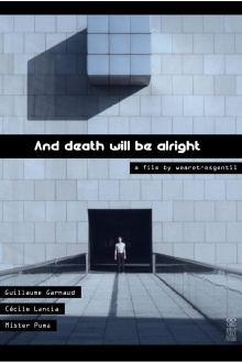 And Death Will Be Alright Trailer