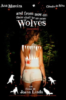 And From Now On There Shall Be No More Wolves Trailer
