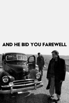 And He Bid You Farewell Trailer