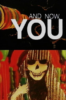 And Now, You Trailer