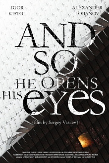 And So He Opens His Eyes Trailer