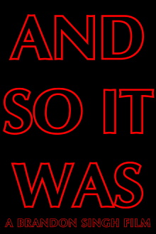 And So It Was Trailer