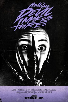 And the Devil Makes Three Trailer