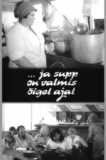 ... And the soup is right on time Trailer