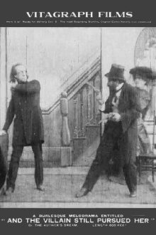 And the Villain Still Pursued Her; or, the Author's Dream Trailer