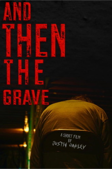 And Then the Grave Trailer