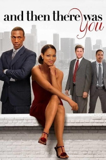 And Then There Was You Trailer