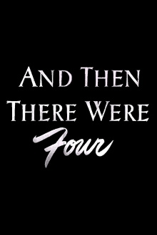 And Then There Were Four Trailer