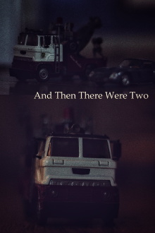 And Then There Were Two Trailer