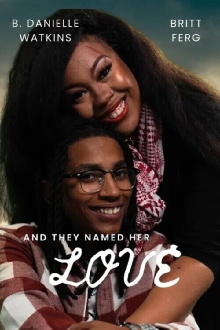 And They Named Her Love Trailer