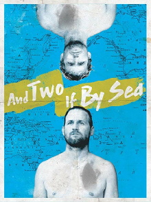 And Two If By Sea: The Hobgood Brothers Trailer